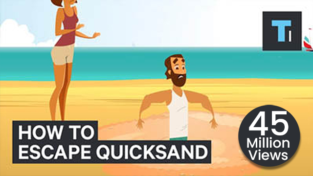 How to Escape Quicksand